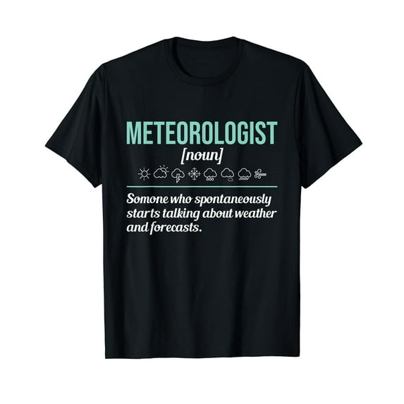 Meteorologist - Meteorology Weather Forecasting T-Shirt