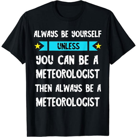 Meteorologist Storm Chaser Weather Meteorology Forecaster T-Shirt