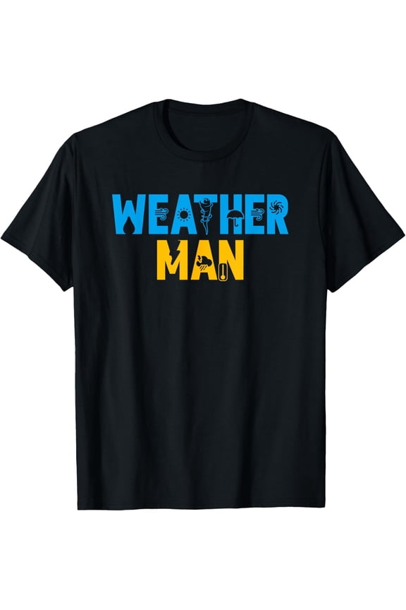 Meteorology Weather Man Meteorologist Storm Forecaster T-Shirt