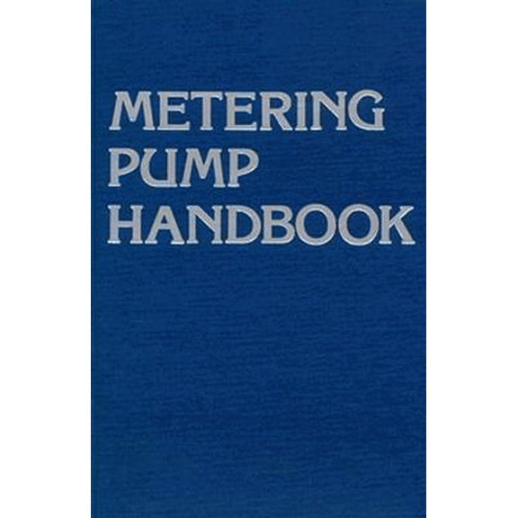 Pre-Owned Metering Pump Handbook, (Hardcover)