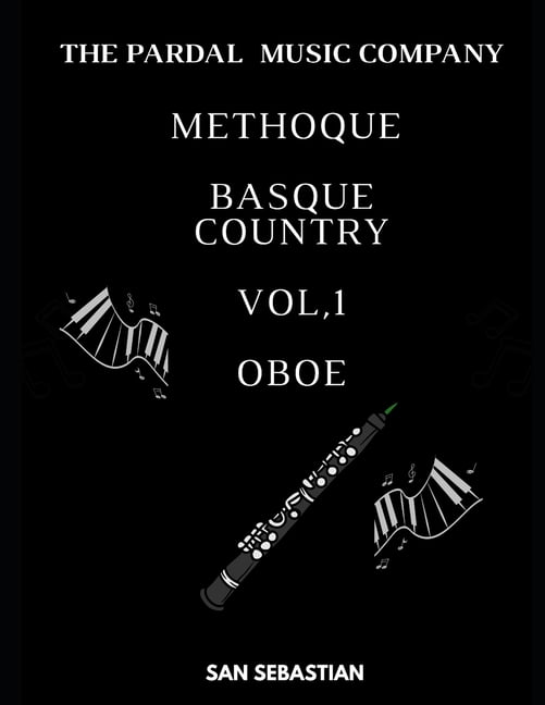 Method Basque Country Vol,1 Oboe: San Sebastian, (Paperback)