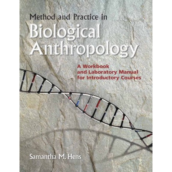 Pre-Owned Method and Practice in Biological Anthropology: A Workbook and Laboratory Manual for Introductory Courses Paperback