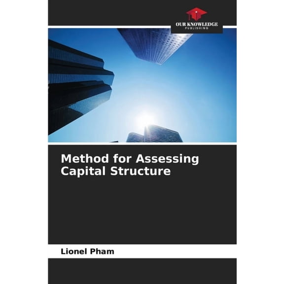 Method for Assessing Capital Structure, (Paperback)