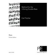 Method for the 3-String Double Bass, Paperback
