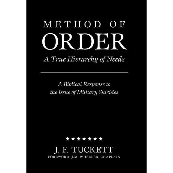 Method of Order: A True Hierarchy of Needs, (Hardcover)