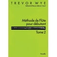 thumbnail image 1 of Methode de Flute Pour Debutant: Tome 2 : Flute Edition (Paperback), 1 of 1