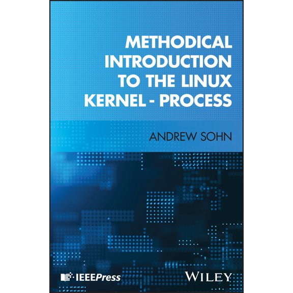 Methodical Introduction to the Linux Kernel - Process, (Hardcover)