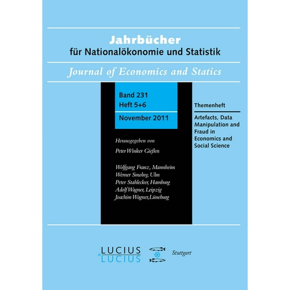 Methodological Artefacts, Data Manipulation and Fraud in Economics and Social Science: Themenheft 5+6/Bd. 231(2011) Jahr, (Paperback)