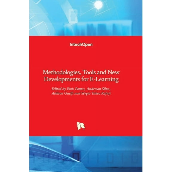 Methodologies, Tools and New Developments for E-Learning  Hardcover  9535100297 9789535100294 Guelfi, Adilson