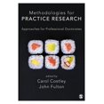 thumbnail image 1 of Methodologies for Practice Research: Approaches for Professional Doctorates, (Paperback), 1 of 1