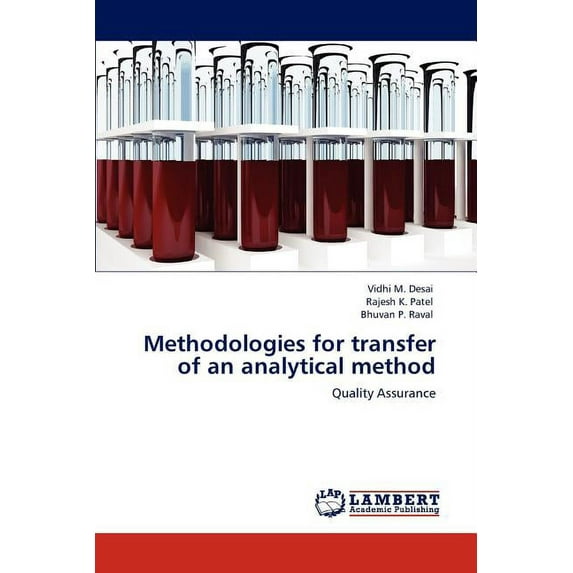 Methodologies for transfer of an analytical method (Paperback)