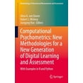 thumbnail image 1 of Methodology of Educational Measurement and Assessment: Computational Psychometrics: New Methodologies for a New Generation of Digital Learning and Assessment: With Examples in R and Python (Hardcover), 1 of 1