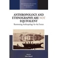 thumbnail image 1 of Methodology &amp; History in Anthropolog Anthropology and Ethnography Are Not Equivalent: Reorienting Anthropology for the Future, Book 41, (Hardcover), 1 of 1