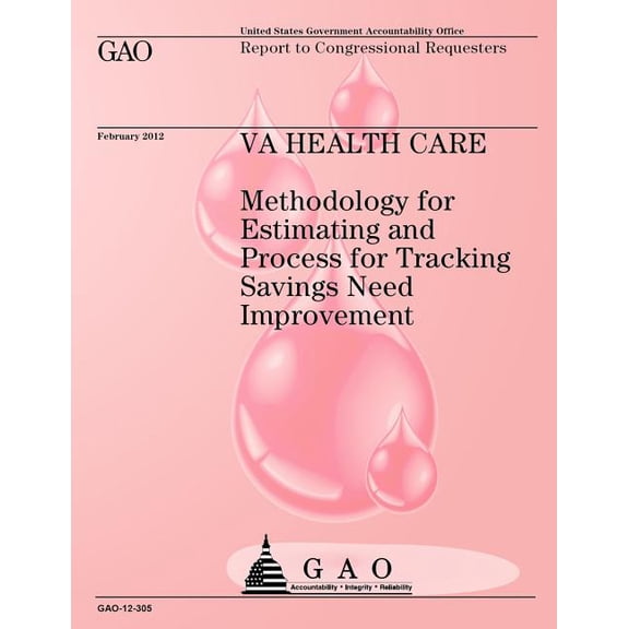 Methodology for Estimating and Process for Tracking Savings Need Improvement