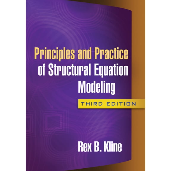 Pre-Owned Methodology in the Social Sciences: Principles and Practice of Structural Equation Modeling, Third Edition (Edition 3) (Paperback)