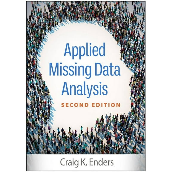 Methodology in the Social Sciences Series: Applied Missing Data Analysis (Edition 2) (Hardcover)