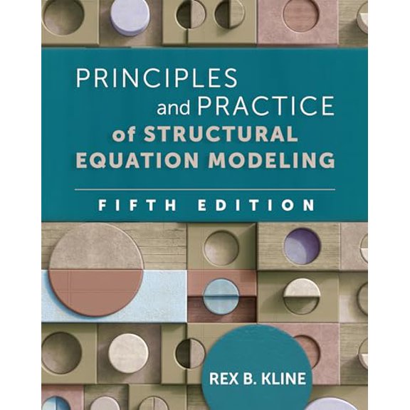 Pre-Owned Methodology in the Social Sciences Series: Principles and Practice of Structural Equation Modeling (Edition 5) (Hardcover)