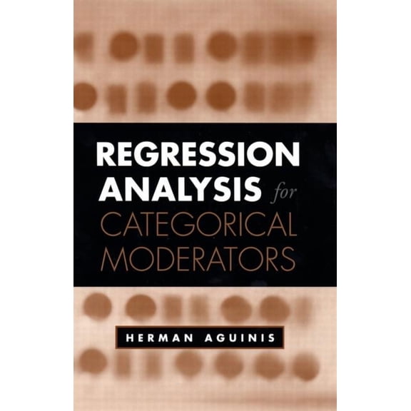 Methodology in the Social Sciences Series: Regression Analysis for Categorical Moderators (Hardcover)