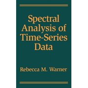 Methodology in the Social Sciences Series Spectral Analysis of Time-Series Data Hardcover