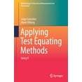 thumbnail image 1 of Methodology of Educational Measurement and Assessment: Applying Test Equating Methods: Using R (Hardcover), 1 of 1
