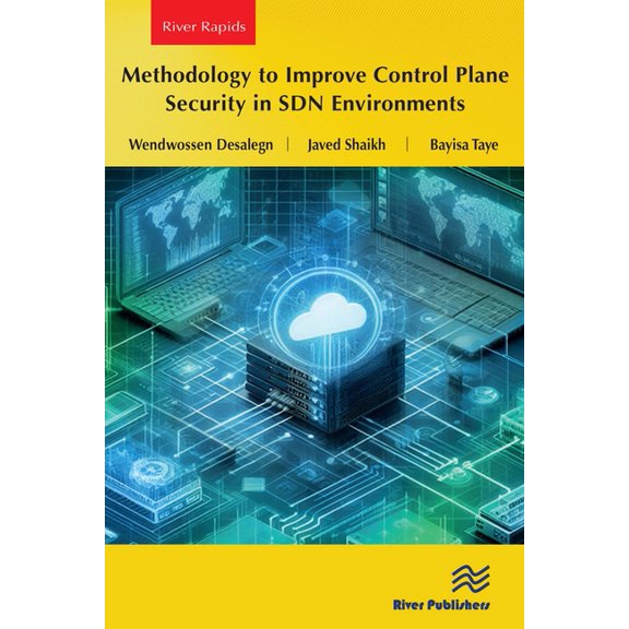 Methodology to Improve Control Plane Security in Sdn Environments, (Paperback)