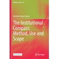 thumbnail image 1 of Methodos The Institutional Compass: Method, Use and Scope, Book 18, (Paperback), 1 of 1