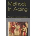 thumbnail image 1 of Methods In Acting: Acting too has it's own discipline, (Paperback), 1 of 1