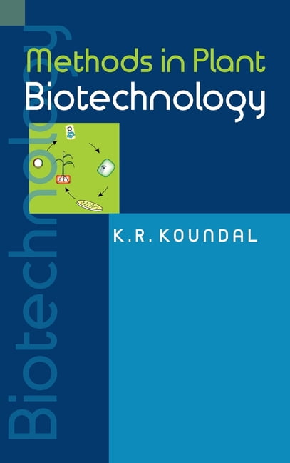 Methods In Plant Biotechnology (Hardcover)