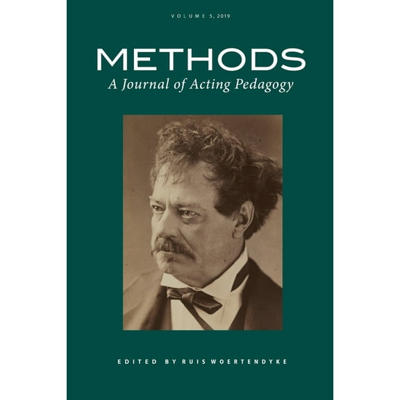 Methods: Methods Vol 5: A Journal of Acting Pedagogy (Paperback)