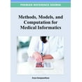 thumbnail image 1 of Methods, Models, and Computation for Medical Informatics (Hardcover), 1 of 1