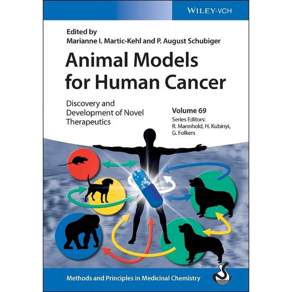 Methods & Principles in Medicinal Chemis Animal Models for Human Cancer, (Hardcover)