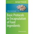 thumbnail image 1 of Methods and Protocols in Food Science Basic Protocols in Encapsulation of Food Ingredients, (Hardcover), 1 of 1