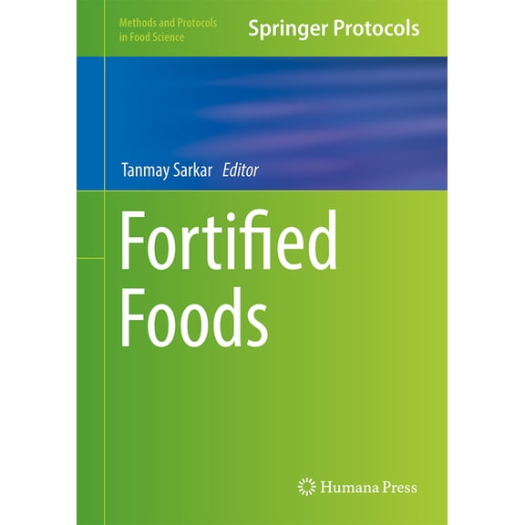 Methods and Protocols in Food Science Fortified Foods, (Hardcover)