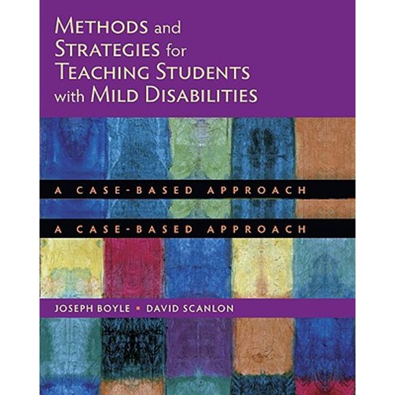 Pre-Owned Methods and Strategies for Teaching Students with Mild Disabilities: A Case-Based Approach (Paperback) 0618396896 9780618396894