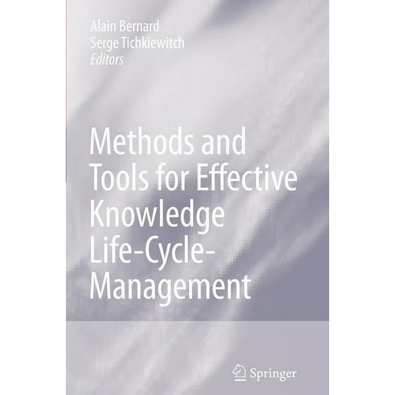 Methods and Tools for Effective Knowledge Life-Cycle-Management, (Paperback)