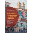 thumbnail image 1 of Methods for Human History: Studying Social, Cultural, and Biological Evolution, (Paperback), 1 of 1