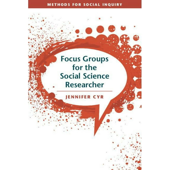 Methods for Social Inquiry Focus Groups for the Social Science Researcher, (Paperback)
