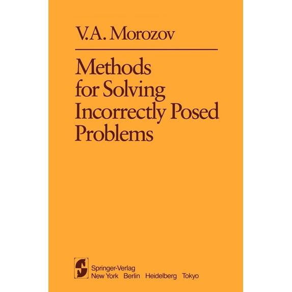 Methods for Solving Incorrectly Posed Problems, (Paperback)