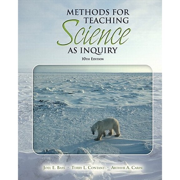 Pre-Owned Methods for Teaching Science as Inquiry (10th Edition), 9780132353298, 0132353296, Paperback, 10th edition
