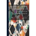 thumbnail image 1 of Methods for the Oxidation of Potassium Manganate (Hardcover), 1 of 1