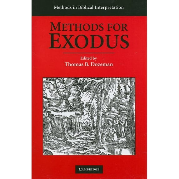 Methods in Biblical Interpretation Methods for Exodus, (Paperback)