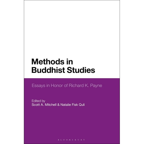 Methods in Buddhist Studies: Essays in Honor of Richard K. Payne (Paperback)