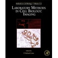 thumbnail image 1 of Methods in Cell Biology Laboratory Methods in Cell Biology: Imaging: Volume 113, Book 113, (Hardcover), 1 of 1