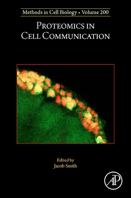 Methods in Cell Biology Proteomics in Cell Communication: Volume 200 ...