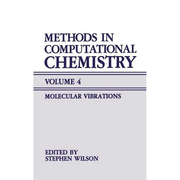 Methods in Computational Chemistry Methods in Computational Chemistry, Book 4, (Hardcover)