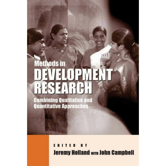 Methods in Development Research: Combining Qualitative and Quantitative Approaches (Paperback)