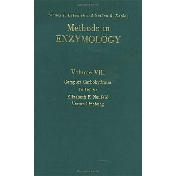 Methods in Enzymology Complex Carbohydrates: Volume 8, Book 8, (Hardcover)
