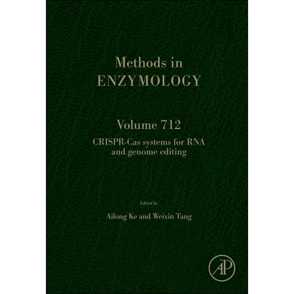 Methods in Enzymology Crispr-Cas Systems for RNA and Genome Editing: Volume 712, Book 712, (Hardcover)