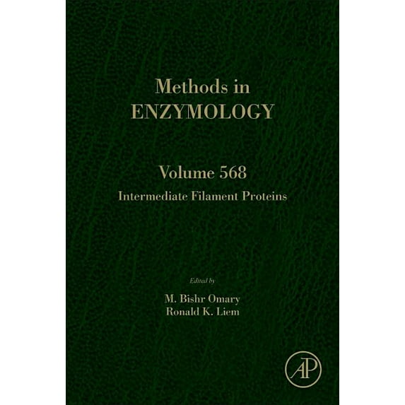 Methods in Enzymology Intermediate Filament Proteins: Volume 568, Book 568, (Hardcover)