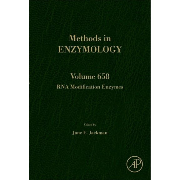 Methods in Enzymology RNA Modification Enzymes: Volume 658, Book 658, (Hardcover)